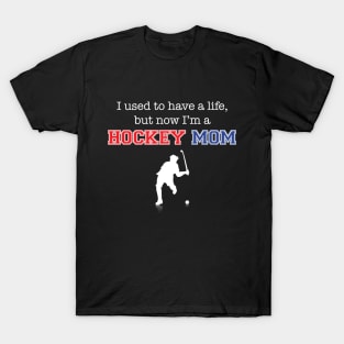 Hockey Mom T-Shirt